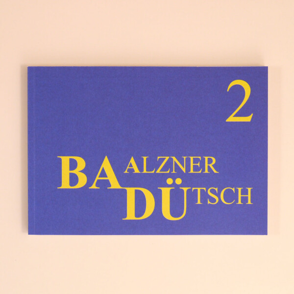 Baalzner D&uuml;tsch 2 - Dialekt Bilderbuch