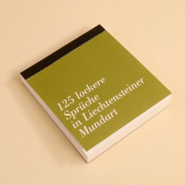 Notziblock "125 lockere Sprüche in Liechtensteiner Mundart"