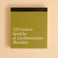 Notziblock "125 lockere Sprüche in Liechtensteiner Mundart"